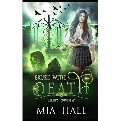 Brush With Death: A Necromancer Academy