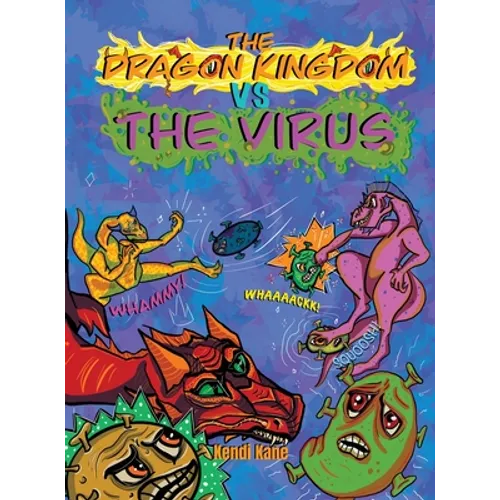 The Dragon Kingdom VS The Virus