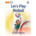 Let's Play Netball - Our Yarning