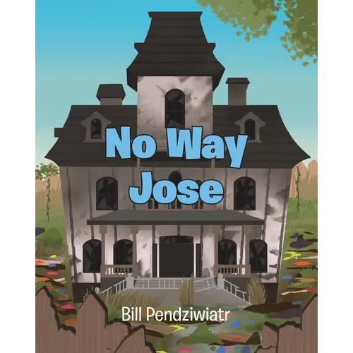 No Way Jose