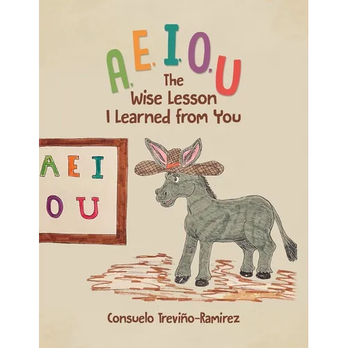 A, E, I, O, U: The Wise Lesson I Learned from You