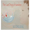 The Last Drop of Sunshine