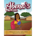 Abena's Big Dream