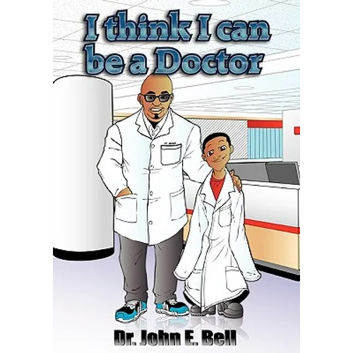 I Think I Can Be A Doctor