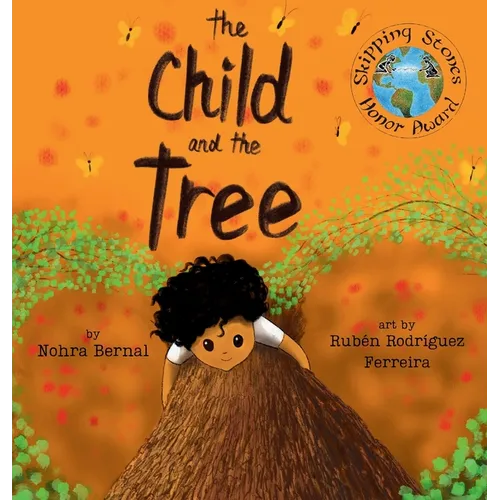 The Child And the Tree: A Tale for Better Times