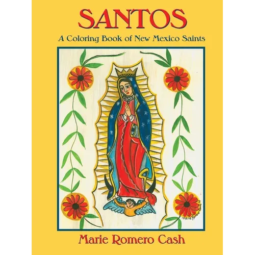 Santos, a Coloring Book of New Mexico Saints