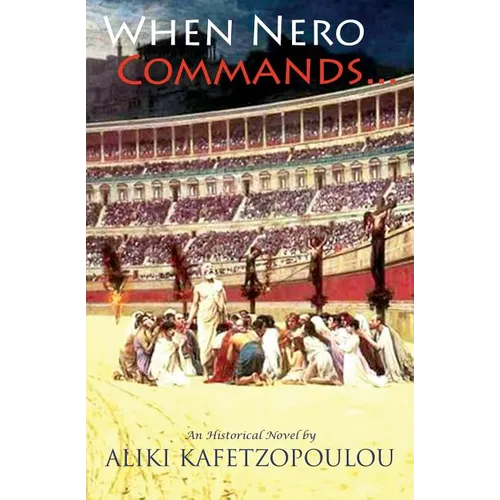 When Nero Commands...