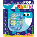 Never Pop a Shark!
