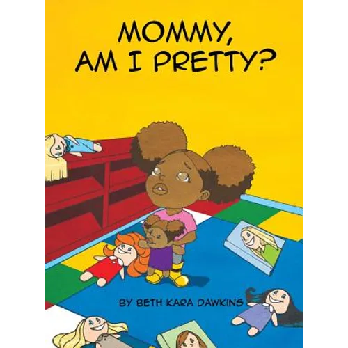 Mommy, Am I Pretty?