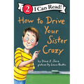 How to Drive Your Sister Crazy