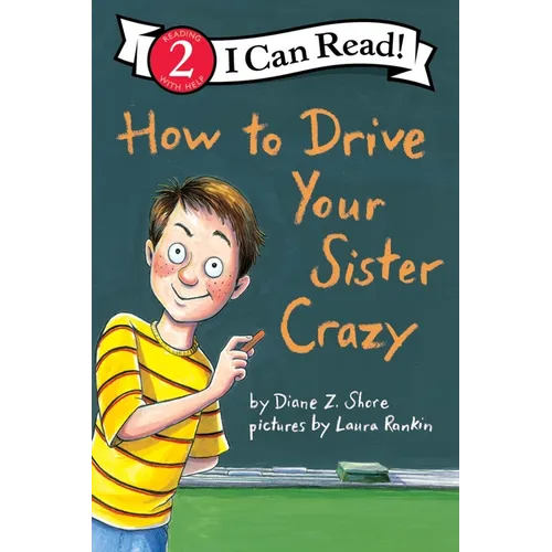 How to Drive Your Sister Crazy