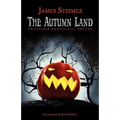 The Autumn Land: Thirteenth Anniversary Edition