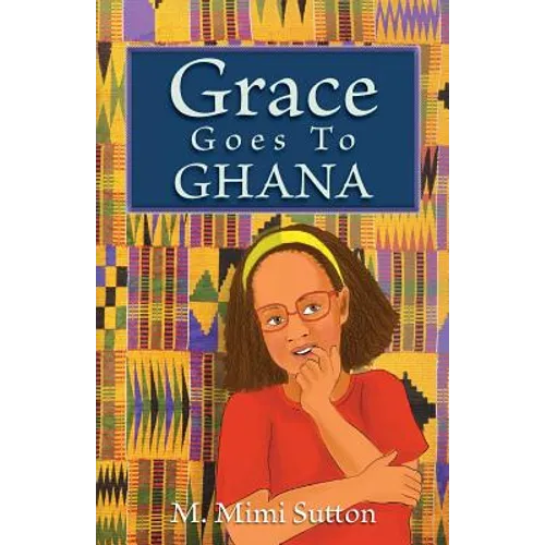 Grace Goes to Ghana