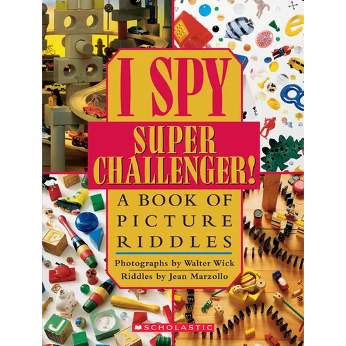 I Spy Super Challenger: A Book of Picture Riddles