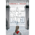 A Night Divided (Scholastic Gold)