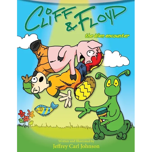Cliff and Floyd: The Alien Encounter