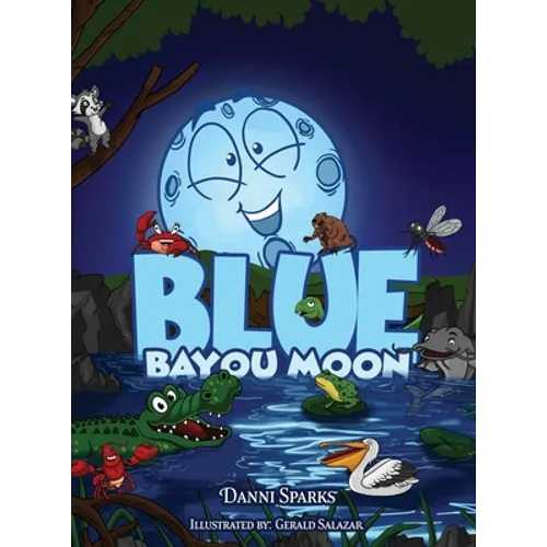 Blue Bayou Moon