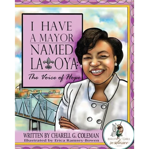 I Have a Mayor Named Latoya: The Voice of Hope