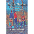 The Magic Stones: The Big, Black, Hairy Thing in the Woods