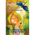 Isabel & The Blue Dragonfly: Lost in Sunshine Forest
