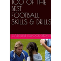 100 of the best Football Skills & Drills