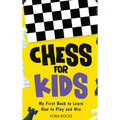 Chess for Kids: From Beginner to Champion: Complete Black and White Guide and Course
