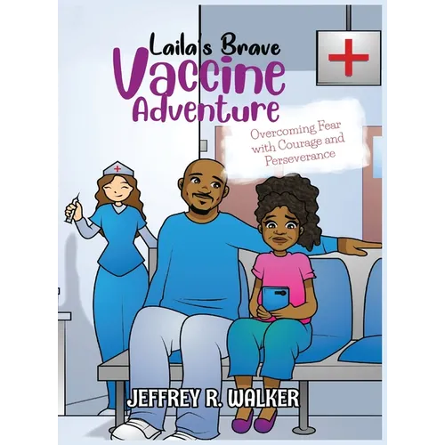 Laila's Brave Vaccine Adventure
