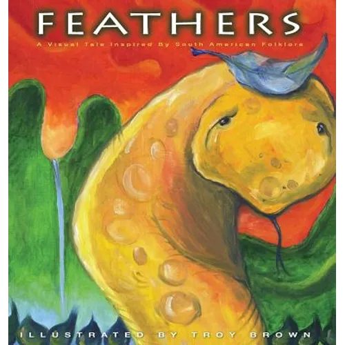 Feathers: A Visual Tale Inspired By South American Folklore