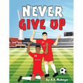 Never Give Up