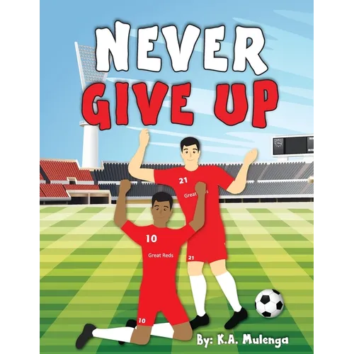 Never Give Up