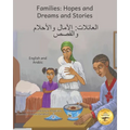 Families: Hopes and Dreams and Stories in English and Arabic