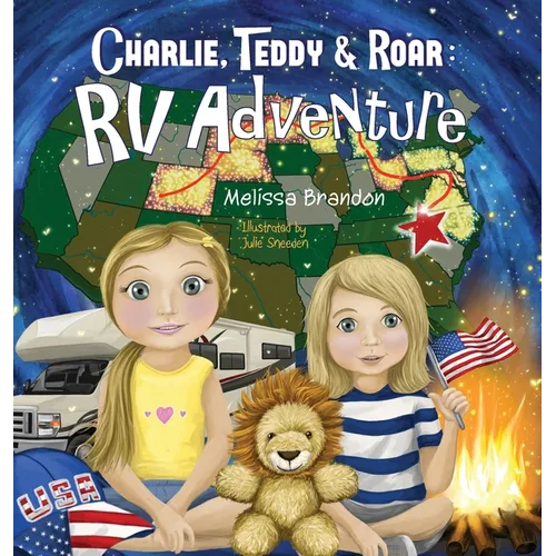 Charlie, Teddy, and Roar: RV Adventure