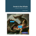 Jonah & the Whale: A version in verse for children