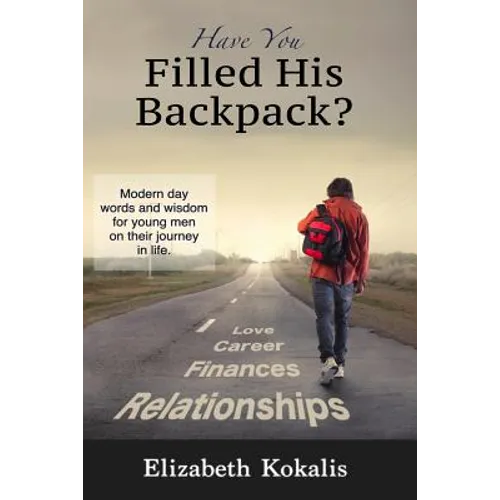 Have You Filled His Backpack?