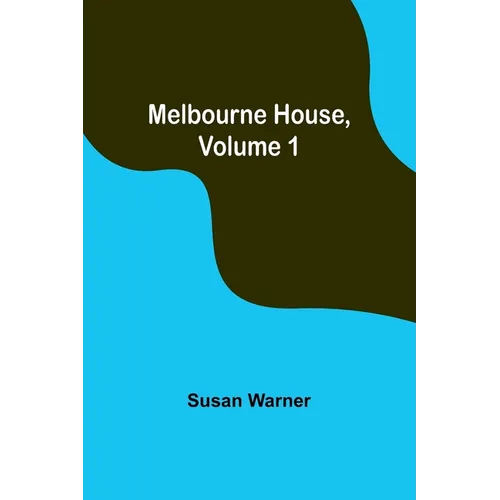 Melbourne House, Volume 1