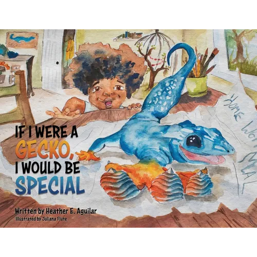 If I Were a Gecko, I Would Be Special