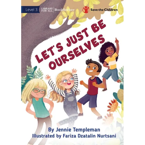 Let's Just Be Ourselves
