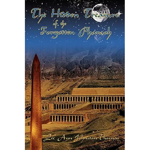 The Hidden Treasure of the Forgotten Pharaoh