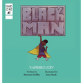 Black Man: A Superhero Story