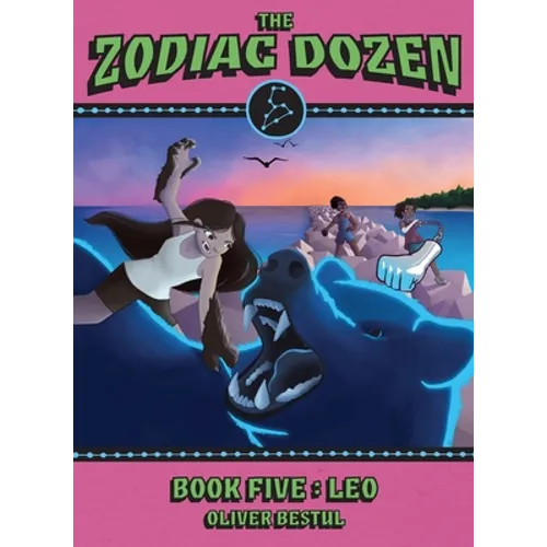 Leo: Book Five in the Zodiac Dozen Series