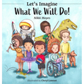 Let's Imagine What We Will Do