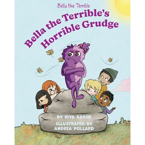 Bella the Terrible's Horrible Grudge