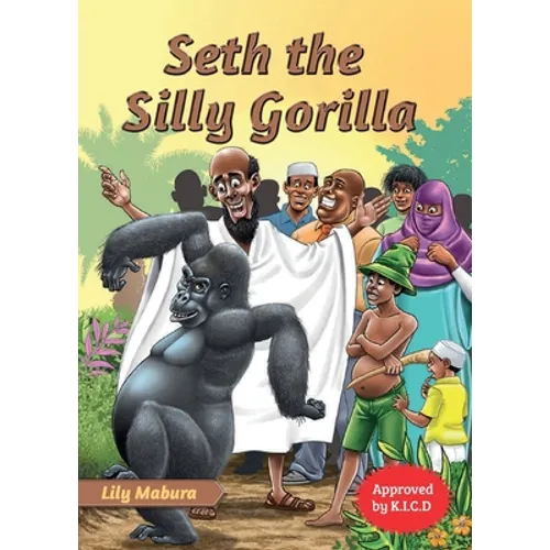 Seth the Silly Gorilla