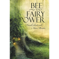 Bee and Fairy Power