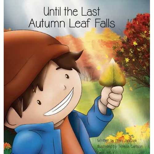 Until the Last Autumn Leaf Falls