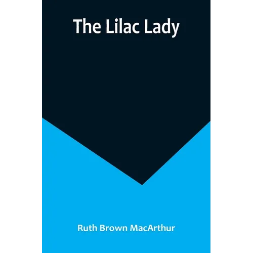 The Lilac Lady