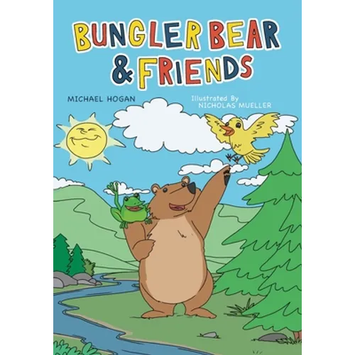 Bungler Bear & Friends