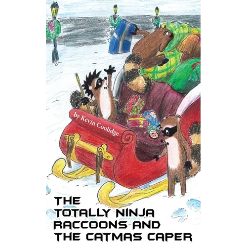 The Totally Ninja Raccoons and The Catmas Caper