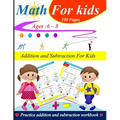 Addition and subtraction for kids: 0 - 1000: 100 practice pages with answer key