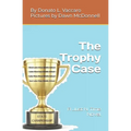 The Trophy Case: A Just N. Time Novel
